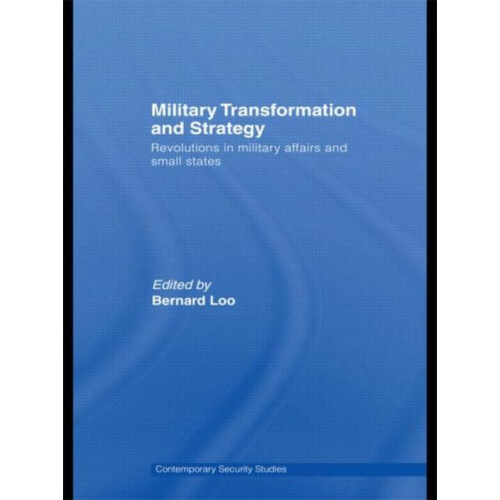 Military Transformation and Strategy Hardcover Book