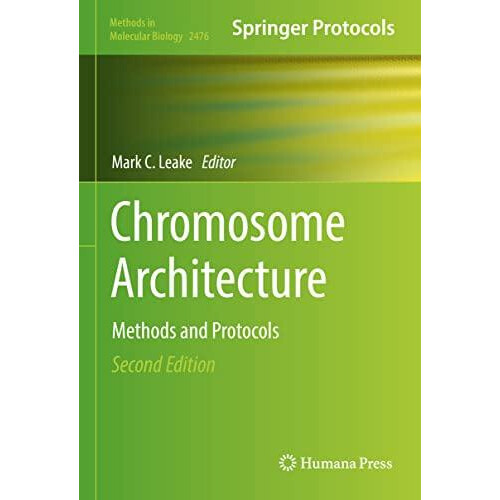 Chromosome Architecture Methods and Protocols Hardcover Book