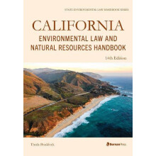 California Environmental Law and Natural Resources Handbook by Theda B
