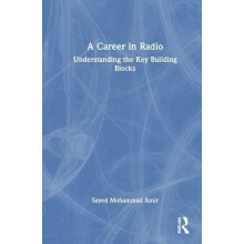 A Career in Radio Understanding the Key Building Blocks by Sayed Moham