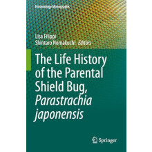 The Life History of the Parental Shield Bug Parastrachia japonensis Pa