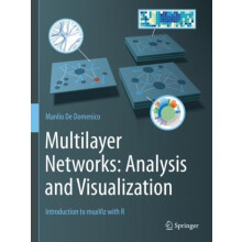 Multilayer Networks Analysis and Visualization Introduction to muxViz