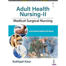 Adult Health NursingII Medical Surgical Nursing by Sukhpal Kaur Paperb