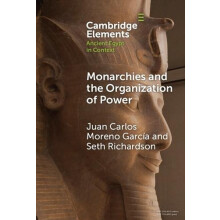 Monarchies and the Organization of Power by Juan Carlos Moreno Garca H