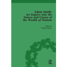 Adam Smith An Inquiry into the Nature and Causes of the Wealth of Nati