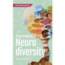Nonmonogamy and Neurodiversity by Alyssa Gonzalez Paperback Book
