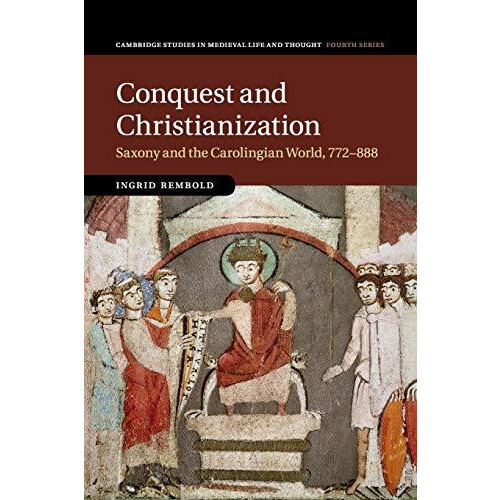 Conquest and Christianization by Ingrid Rembold Paperback Book