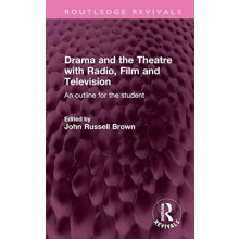 Drama and the Theatre with Radio Film and Television Hardcover Book