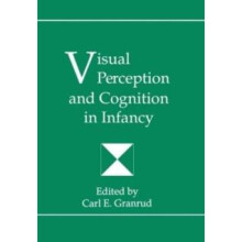 Visual Perception and Cognition in infancy Hardcover Book