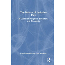 Nature of Inclusive Play by Chad Kennedy Hardcover Book