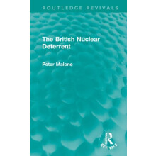 British Nuclear Deterrent by Peter Malone Hardcover Book