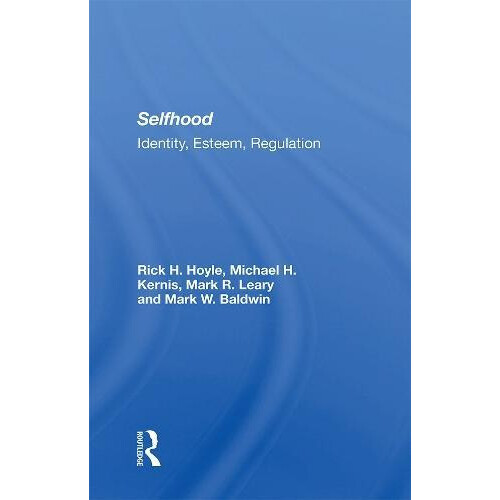 Selfhood by Mark W. Baldwin Hardcover Book