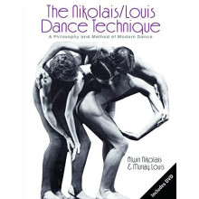 The NikolaisLouis Dance Technique A Philosophy and Method of Modern Da