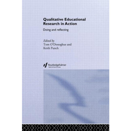Qualitative Educational Research in Action Hardcover Book