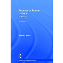 Aspects of Roman History 31 BCAD 117 by Richard Alston Hardcover Book