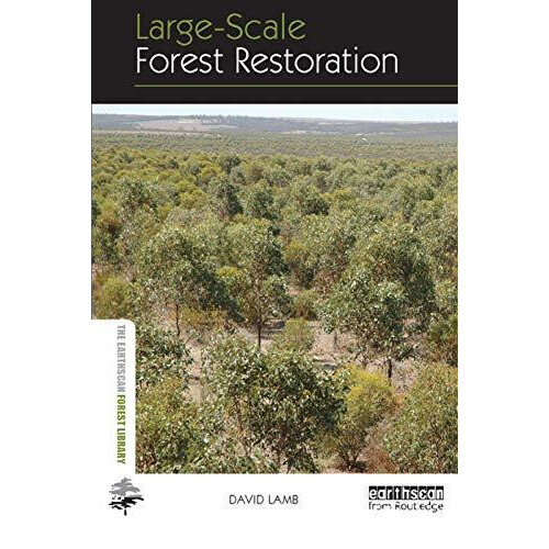 Largescale Forest Restoration by David Lamb Paperback Book