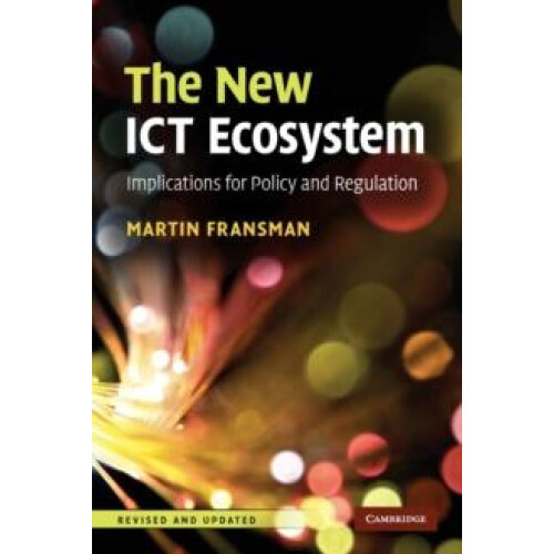 The New ICT Ecosystem by Martin Fransman Paperback Book