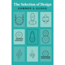 The Selection of Design by Gordon L. Glegg Paperback Book