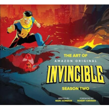 Art of Invincible Season Two by Marc Sumerak Hardcover Book