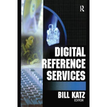 Digital Reference Services by Linda S Katz Paperback Book