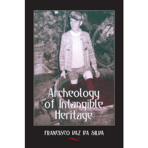 Archeology of Intangible Heritage Paperback Book