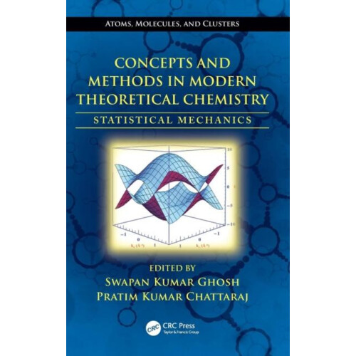 Concepts and Methods in Modern Theoretical Chemistry Statistical Mecha
