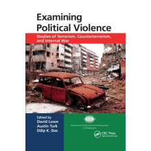 Examining Political Violence Studies of Terrorism Counterterrorism and