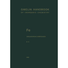Fe Organoiron Compounds Part B13 Mononuclear Compounds 13 by Christa S