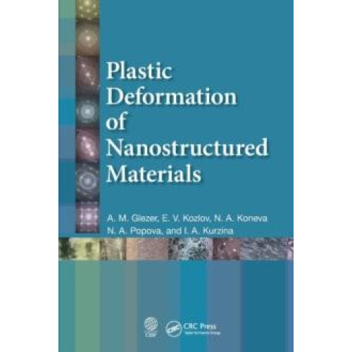 Plastic Deformation of Nanostructured Materials by A.M. Glezer Paperba