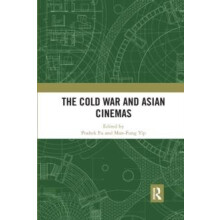 The Cold War and Asian Cinemas Paperback Book