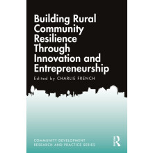 Building Rural Community Resilience Through Innovation and Entrepreneu