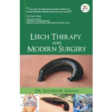 Leech Therapy Modern Surgery by Manzoor Ahmed Paperback Book