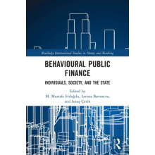 Behavioural Public Finance Individuals Society and the State Paperback