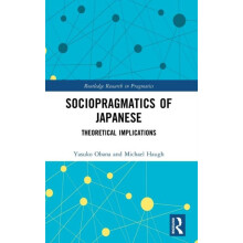 Sociopragmatics of Japanese Theoretical Implications by Yasuko Obana H