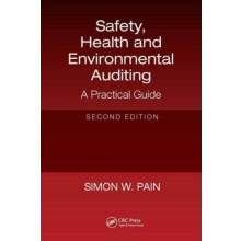 Safety Health and Environmental Auditing A Practical Guide Second Edit