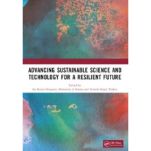 Advancing Sustainable Science and Technology for a Resilient Future Pa