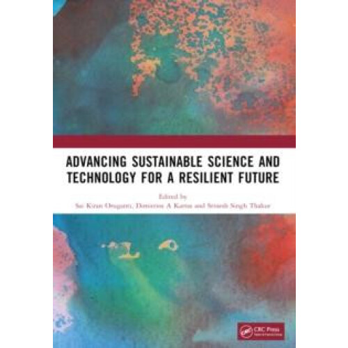 Advancing Sustainable Science and Technology for a Resilient Future Pa