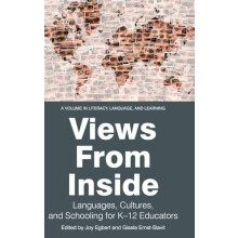 Views from Inside Languages Cultures and Schooling for K12 Educators h
