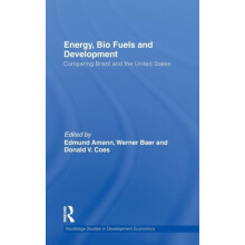 Energy Bio Fuels and Development Comparing Brazil and the United State