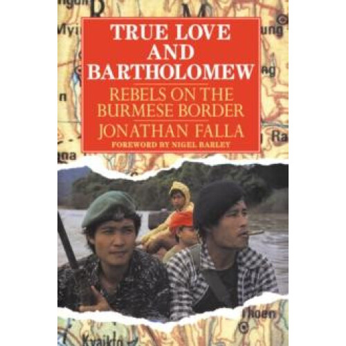 True Love and Bartholomew by Jonathan Falla Paperback Book