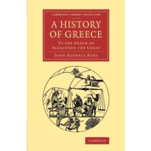 A History of Greece by John Bagnell Bury Paperback Book