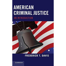 American Criminal Justice by Frederick T. Davis Hardcover Book