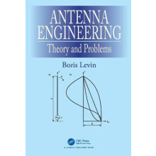 Antenna Engineering Theory and Problems by Boris Levin Hardcover Book