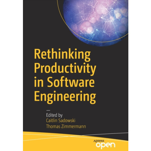 Rethinking Productivity in Software Engineering Paperback Book