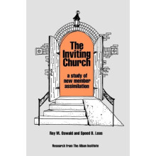 Inviting Church A Study of New Member Assimilation by Roy M. Oswald Pa