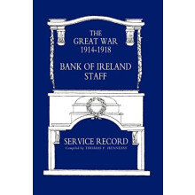 Great War 19141918 Bank of Ireland Staff Service Record by Thomas Henn