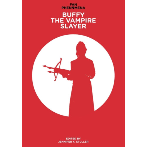Fan Phenomena Buffy the Vampire Slayer Paperback Book