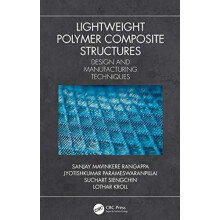 Lightweight Polymer Composite Structures Design and Manufacturing Tech