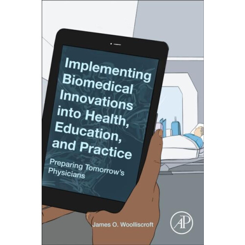 Implementing Biomedical Innovations into Health Education and Practice
