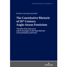 The Constitutive Rhetoric of 20th Century AngloSaxon Feminism The Role